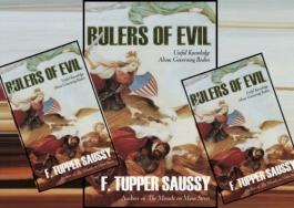 Rulers of Evil by F. Tupper Saussy